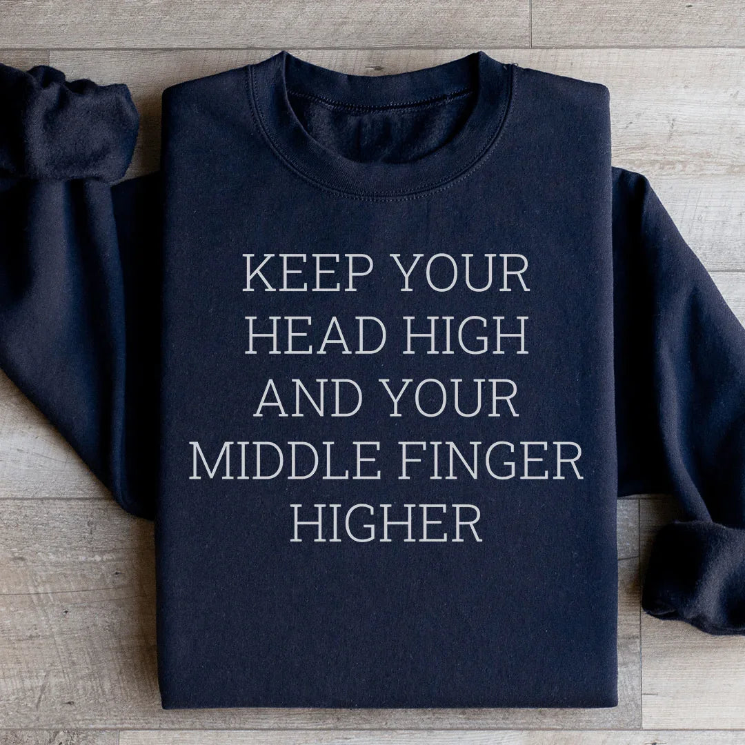 Keep Your Head High Sweatshirt