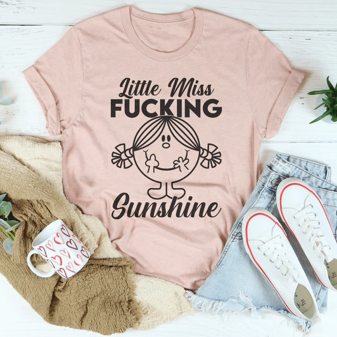 Little Miss F* Sunshine Tee