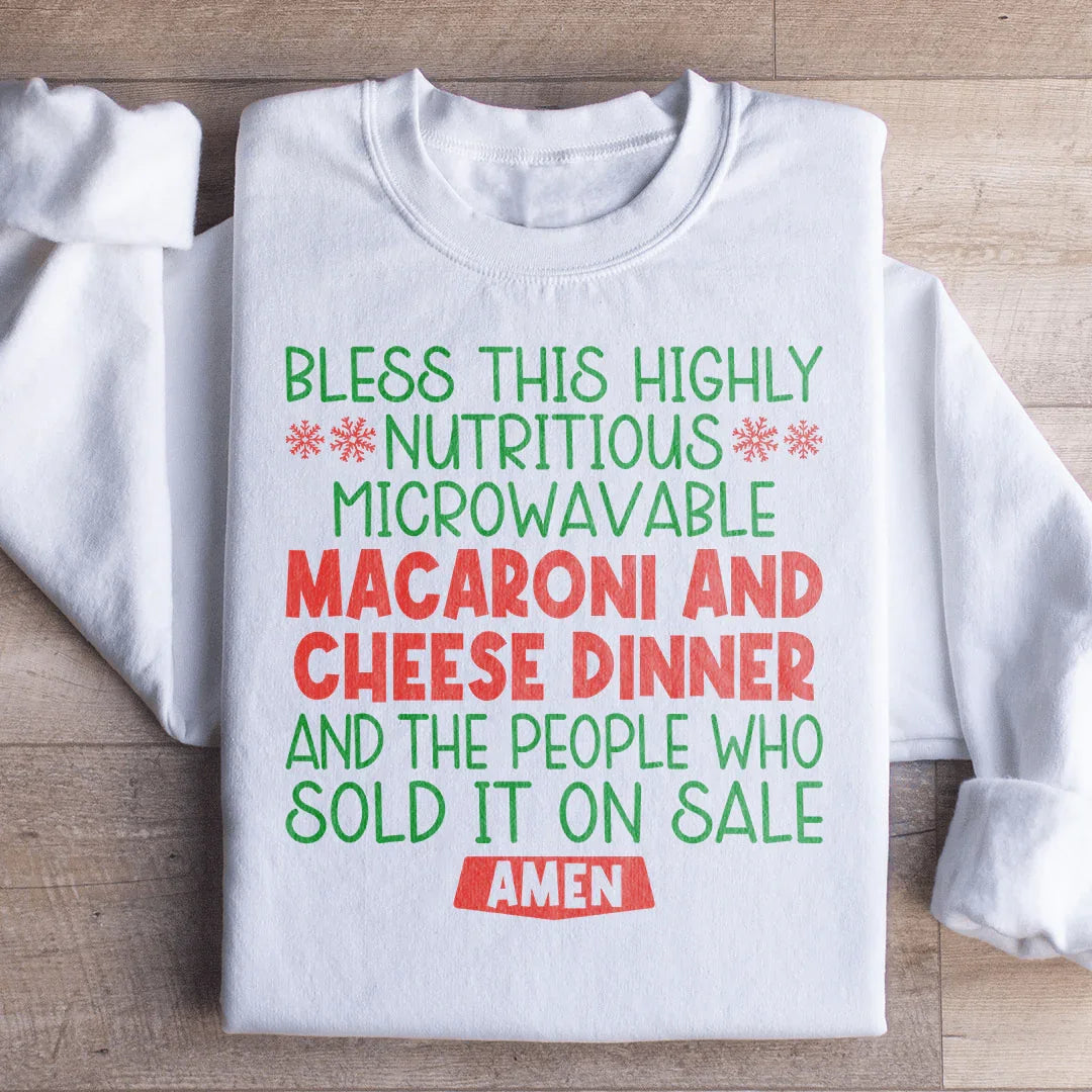 Macaroni And Cheese Dinner Sweatshirt