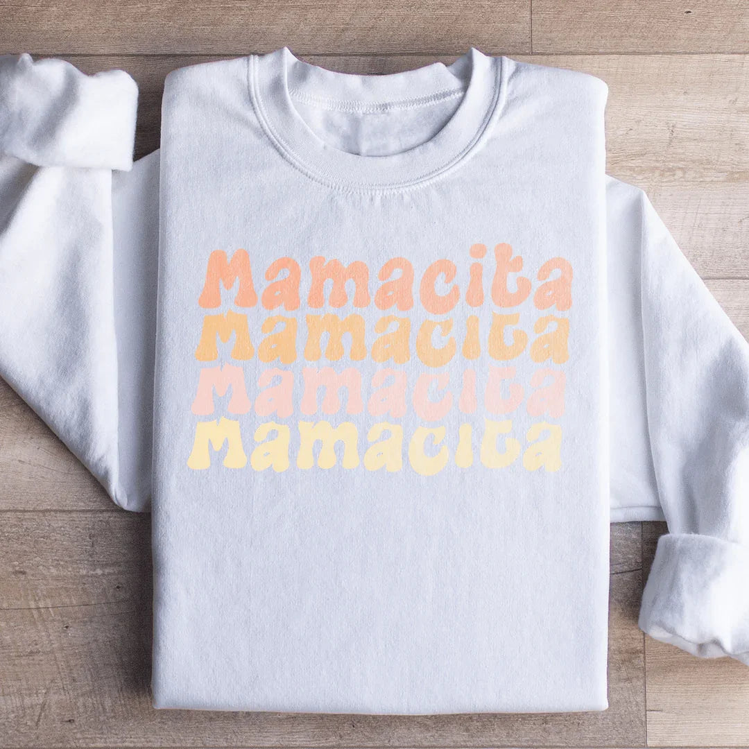 Mamacita Sweatshirt