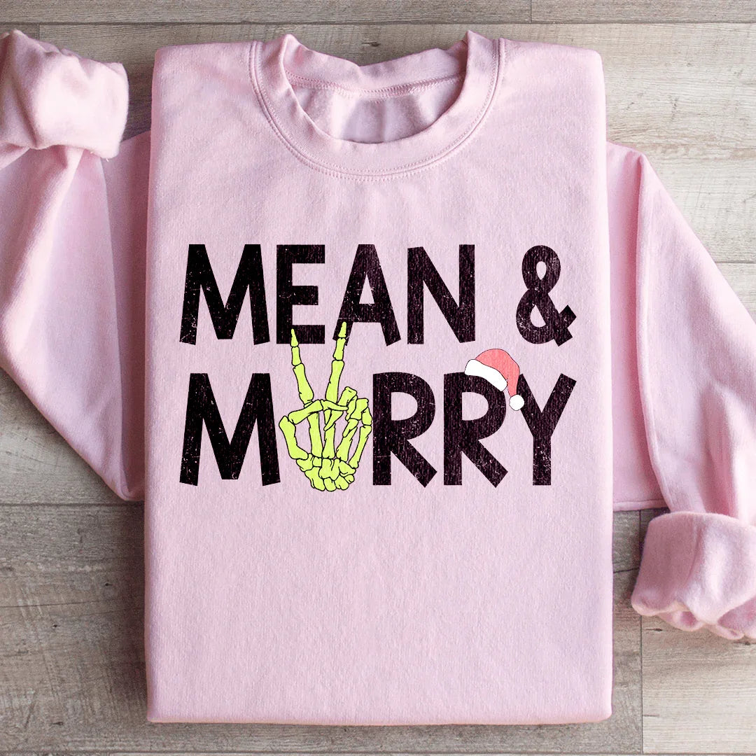 Mean & Merry Sweatshirt