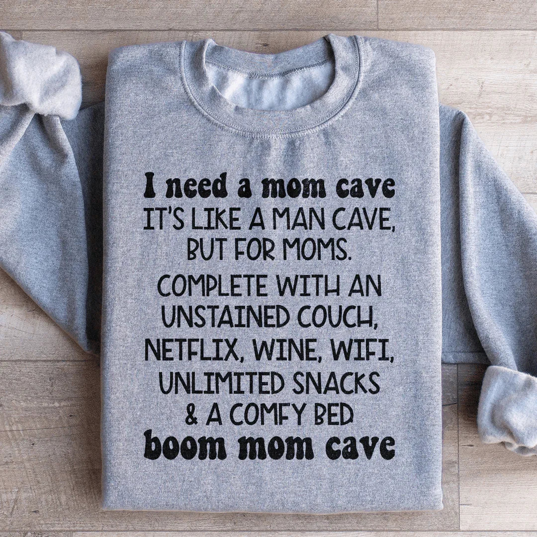 Mom Cave Sweatshirt