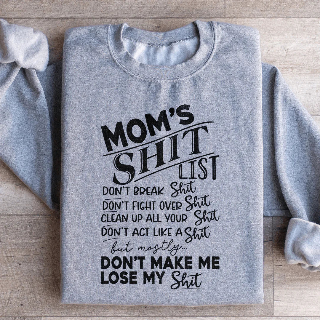 Mom's List Sweatshirt