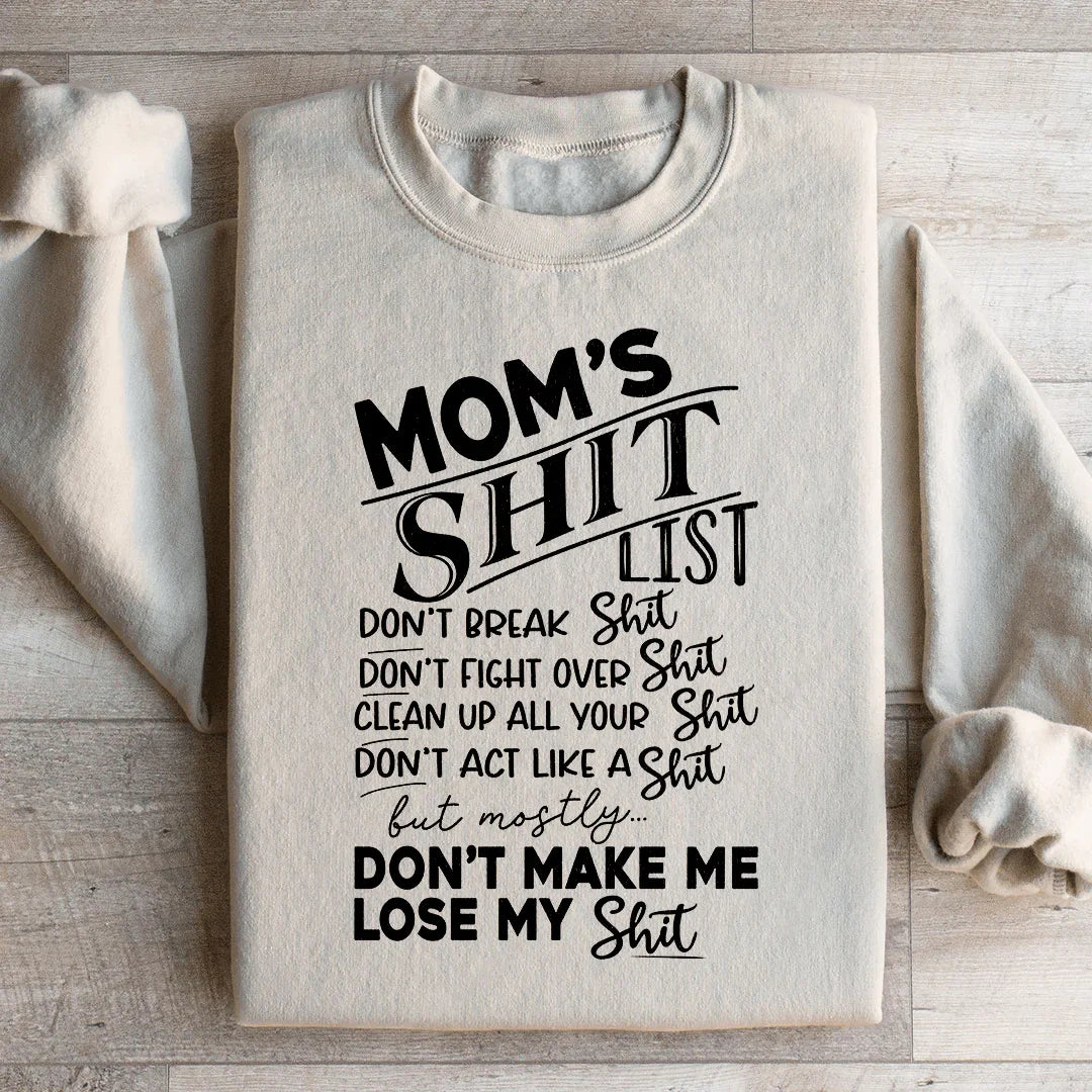 Mom's List Sweatshirt