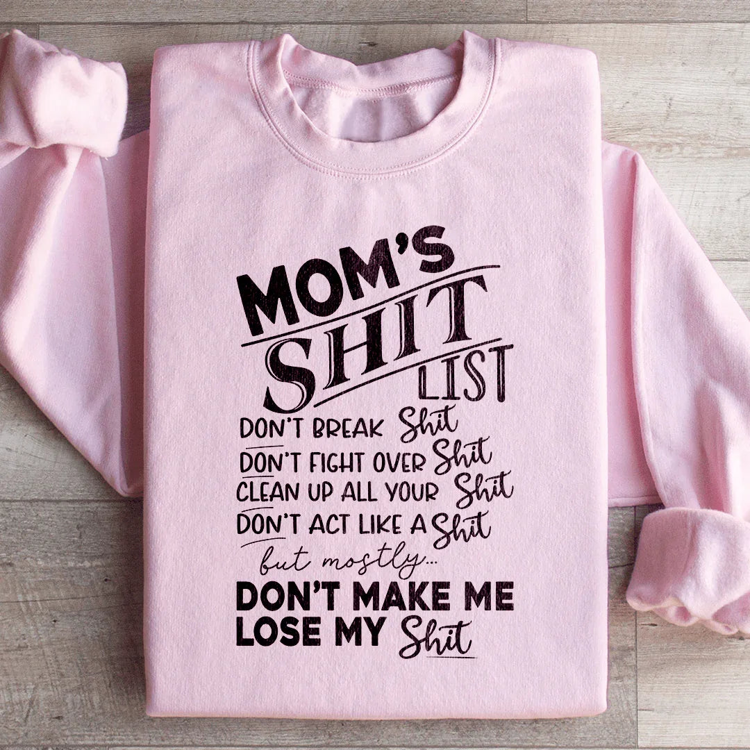 Mom's List Sweatshirt