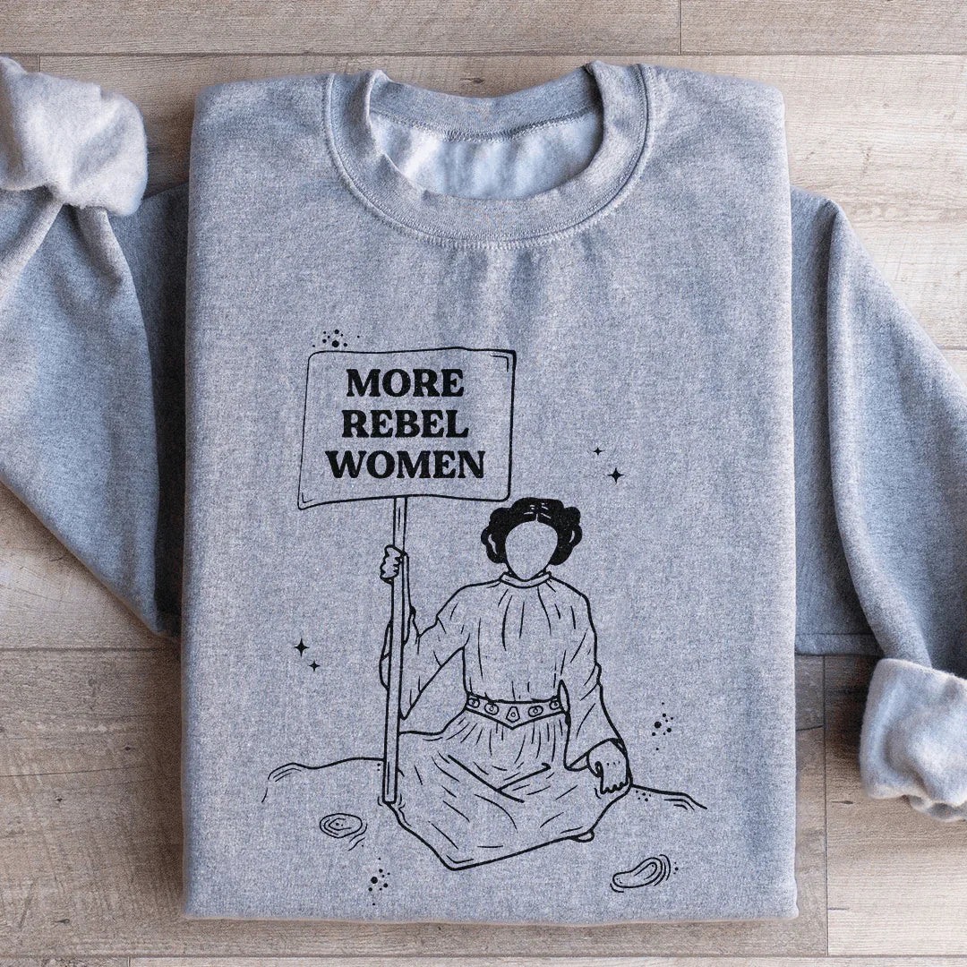 More Rebel Women Sweatshirt