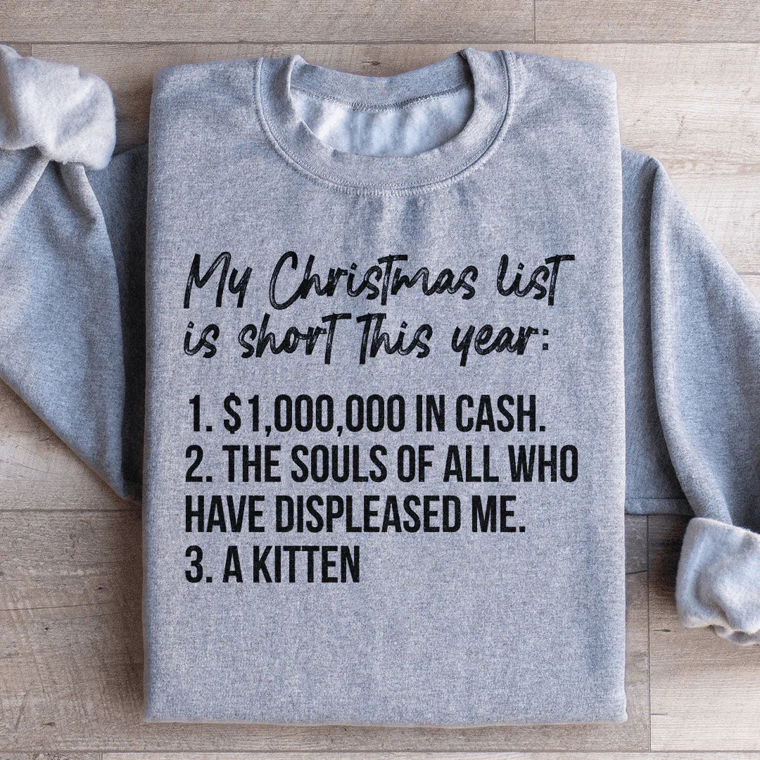 My Christmas List Sweatshirt