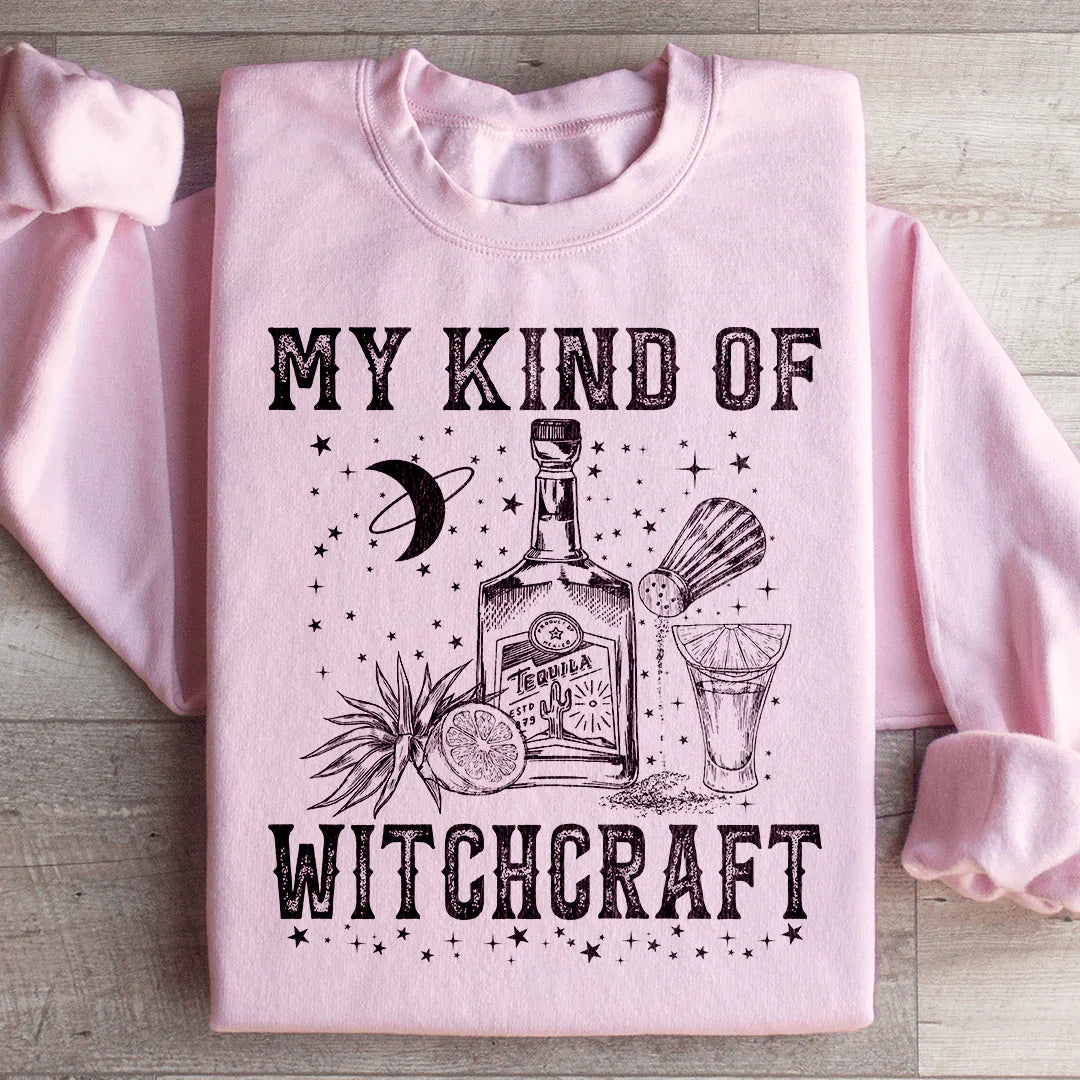 My Kind Of Witchcraft Sweatshirt