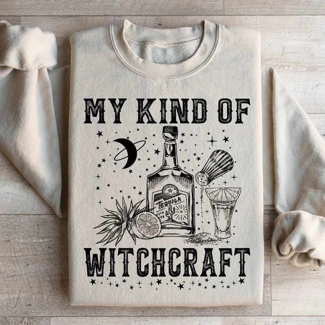 My Kind Of Witchcraft Sweatshirt