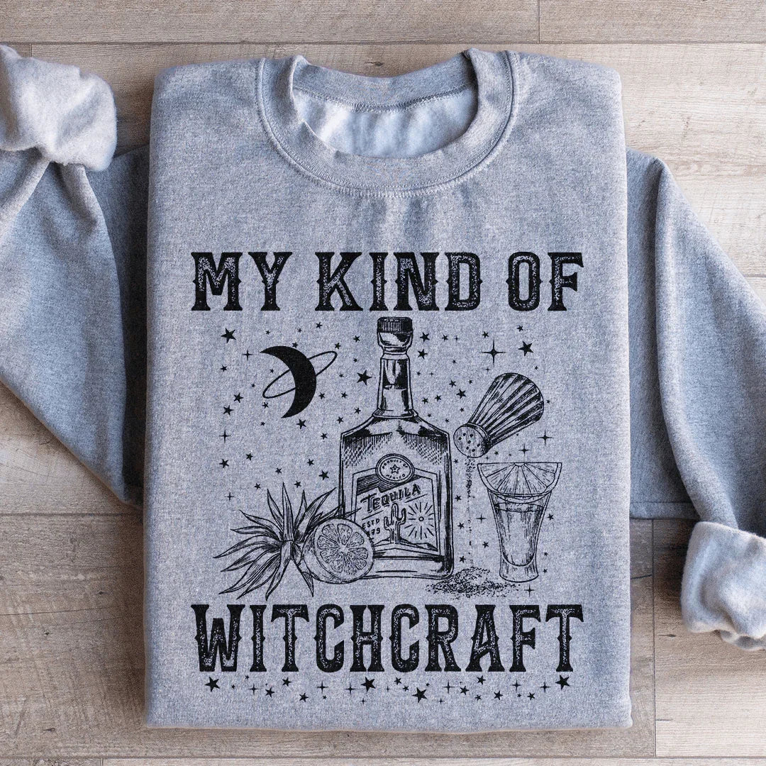 My Kind Of Witchcraft Sweatshirt