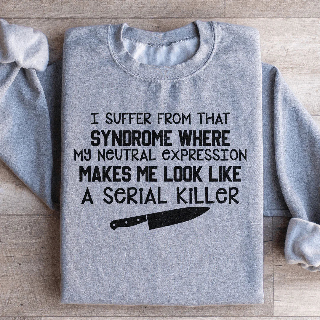 My Neutral Expressions Sweatshirt