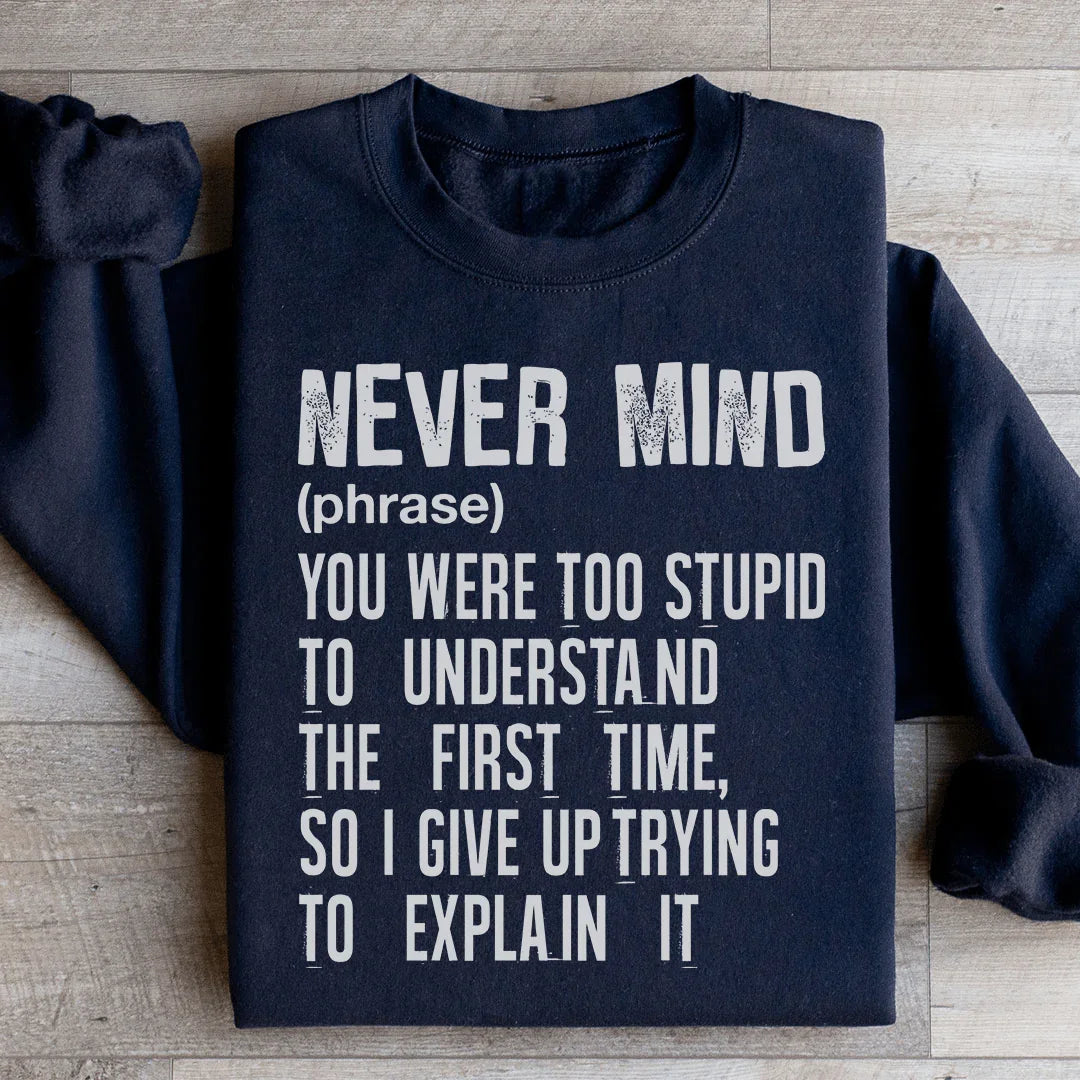 Nevermind Sweatshirt