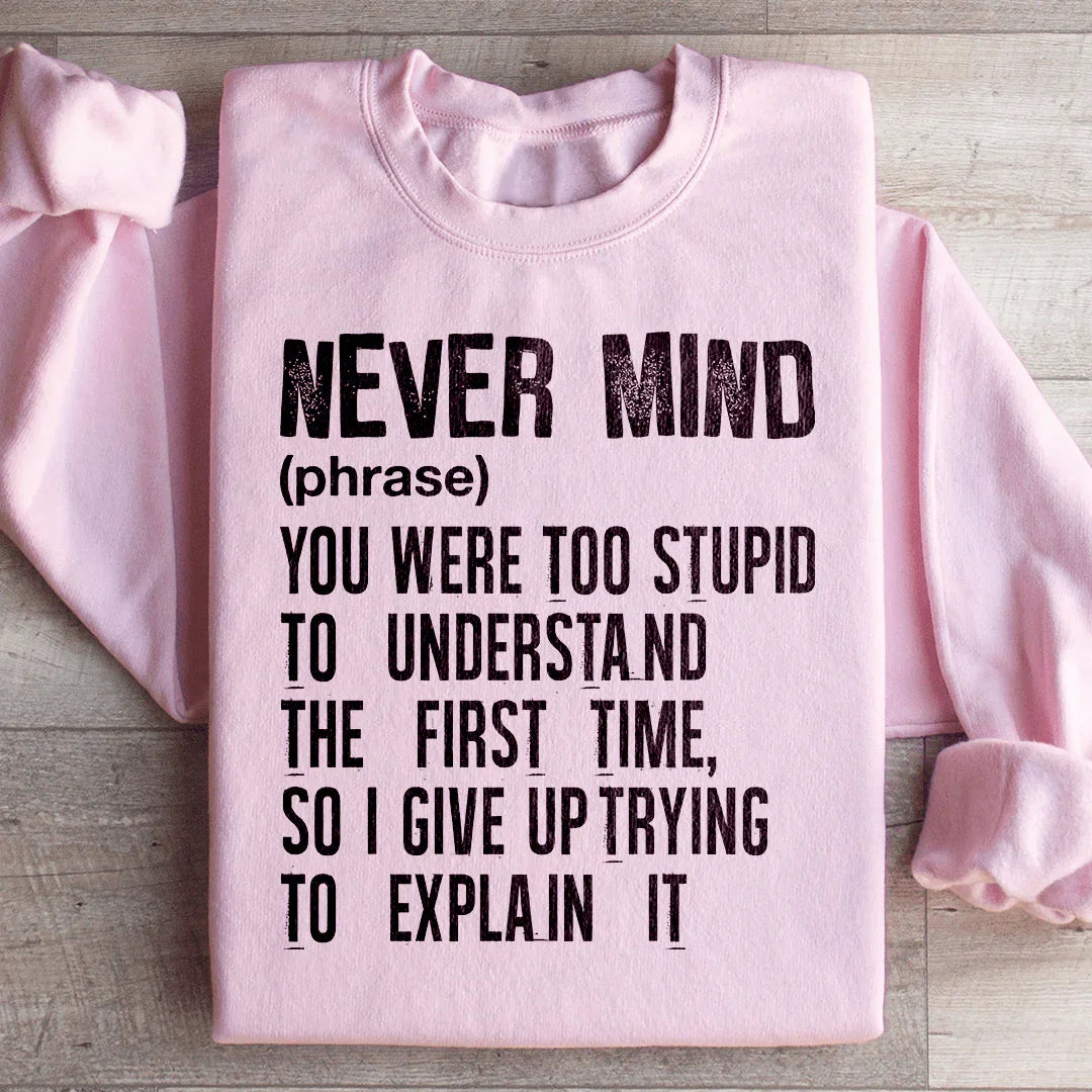 Nevermind Sweatshirt