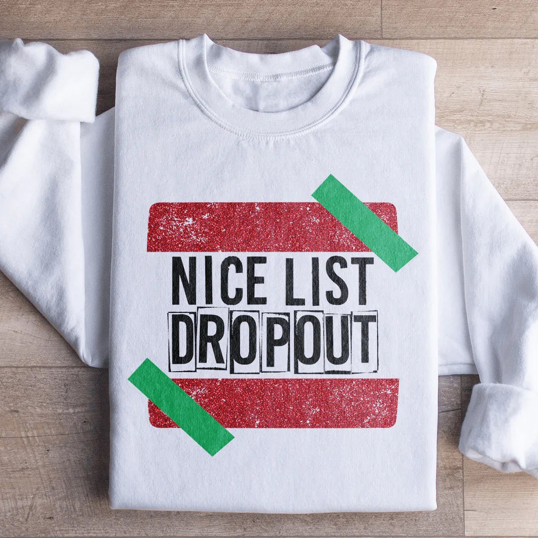 Nice List Dropout Sweatshirt