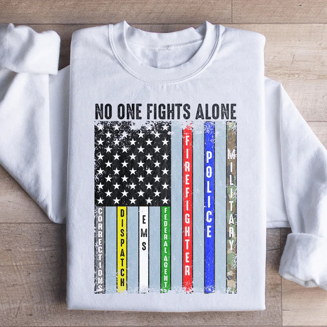 No One Fights Alone Sweatshirt
