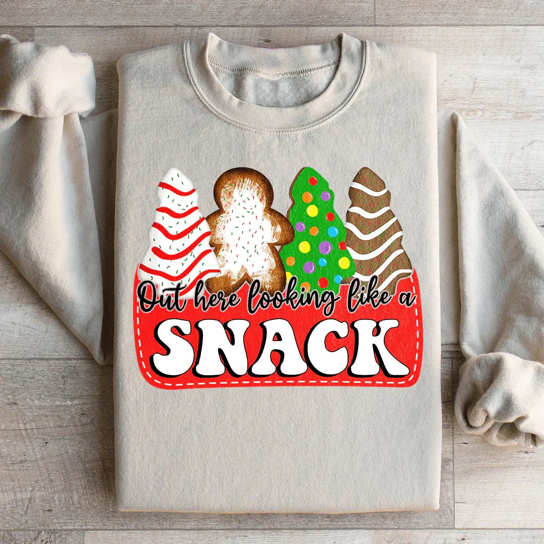 Out Here Looking Like A Snack Christmas Sweatshirt