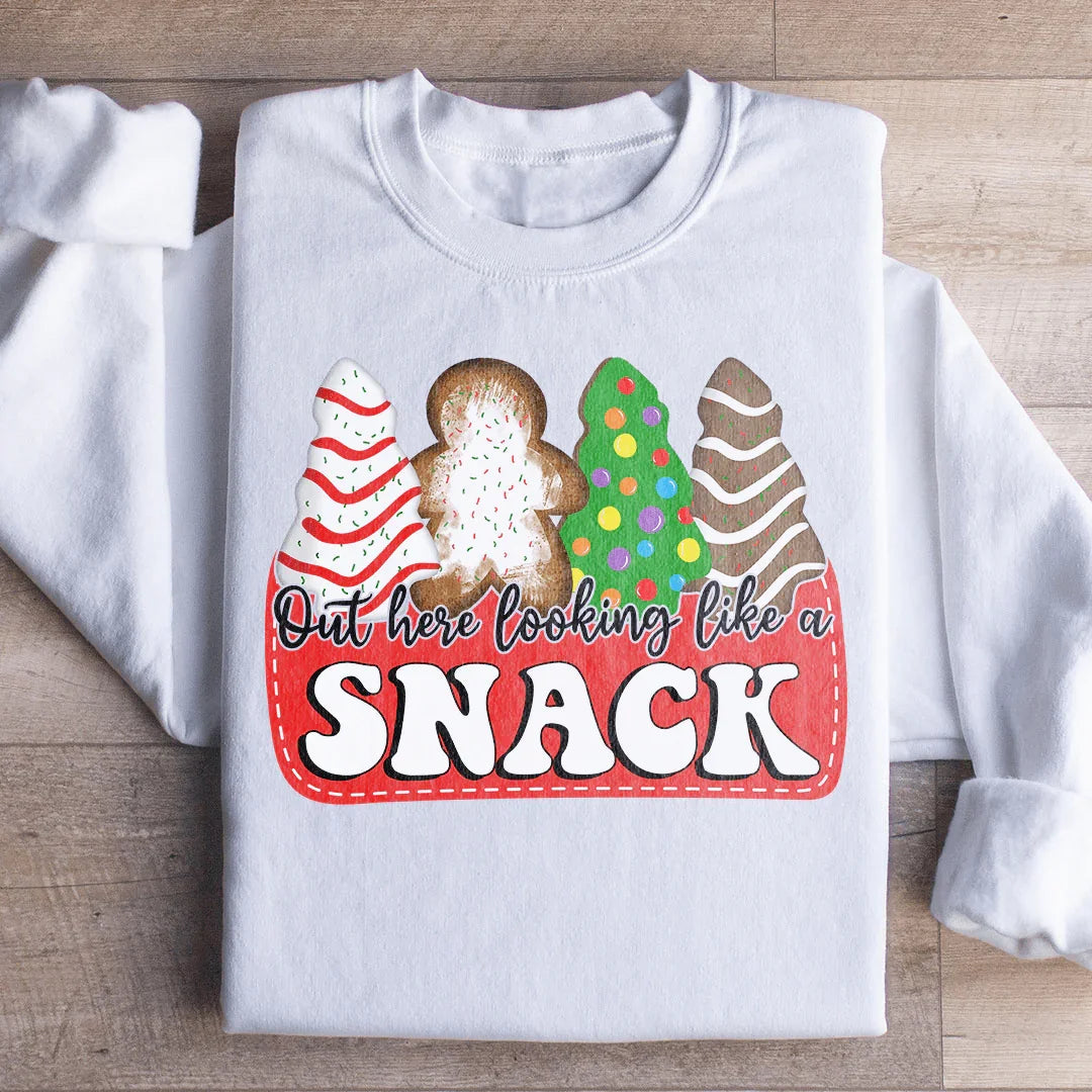 Out Here Looking Like A Snack Christmas Sweatshirt