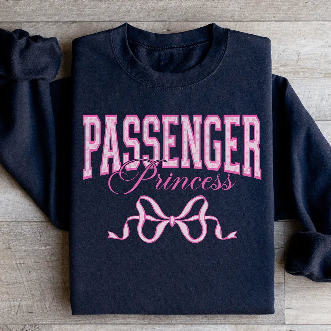 Passenger Princess Sweatshirt