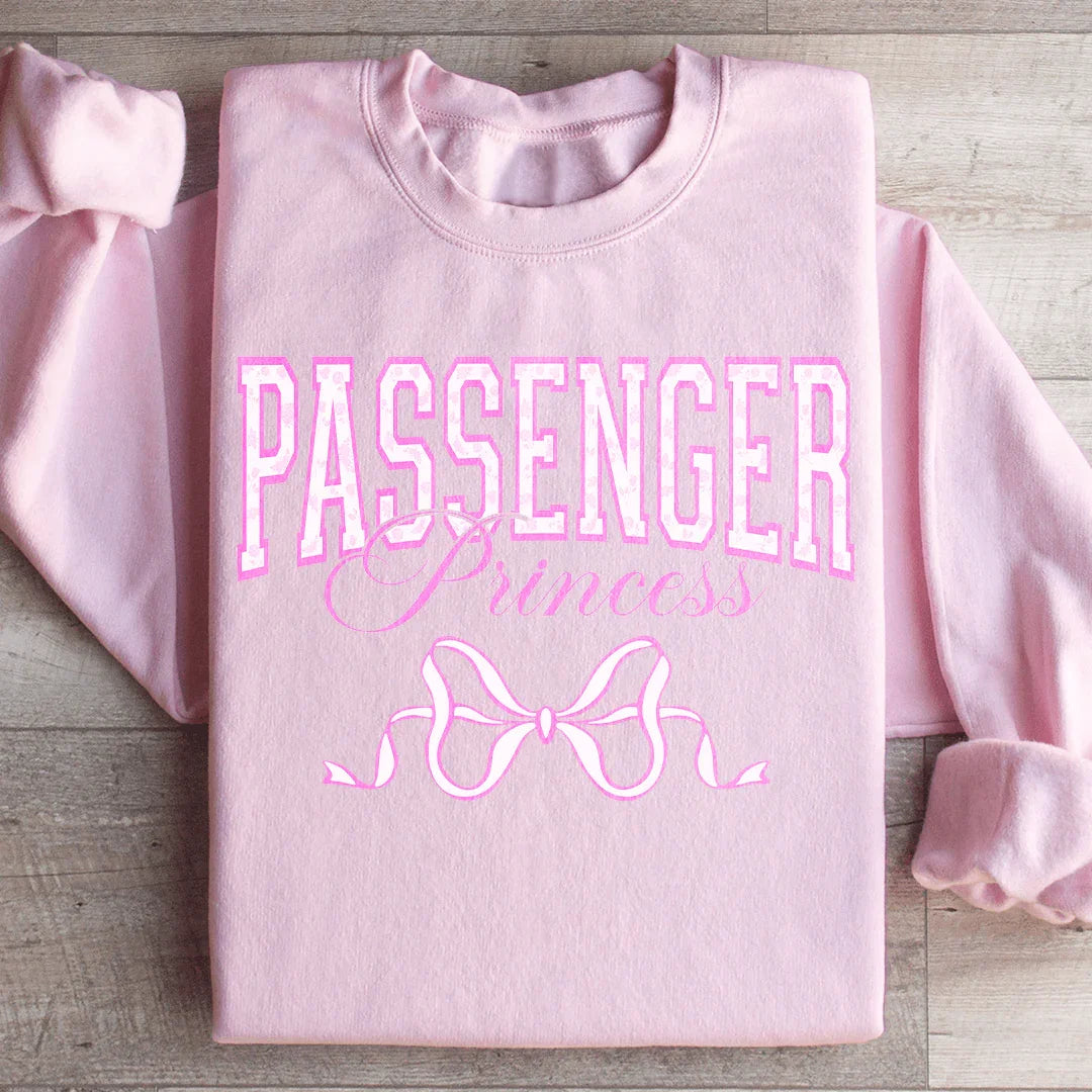 Passenger Princess Sweatshirt