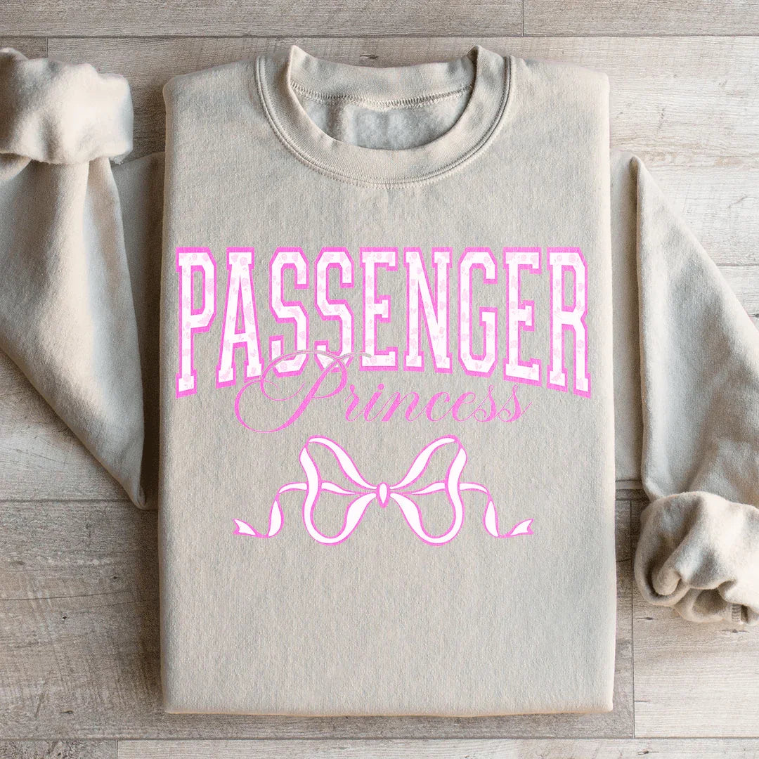 Passenger Princess Sweatshirt