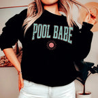 Pool Babe Sweatshirt