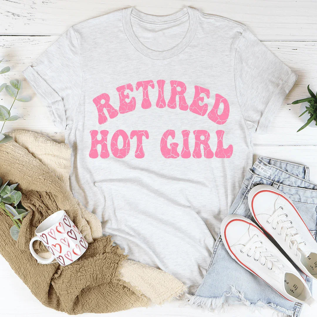 Retired Hot Girl Tee