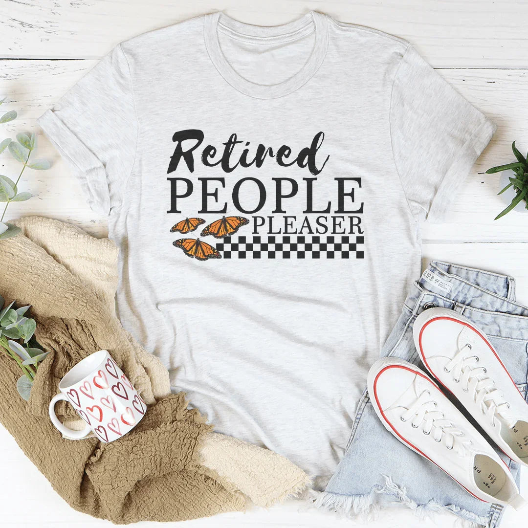 Retired People Pleaser Tee