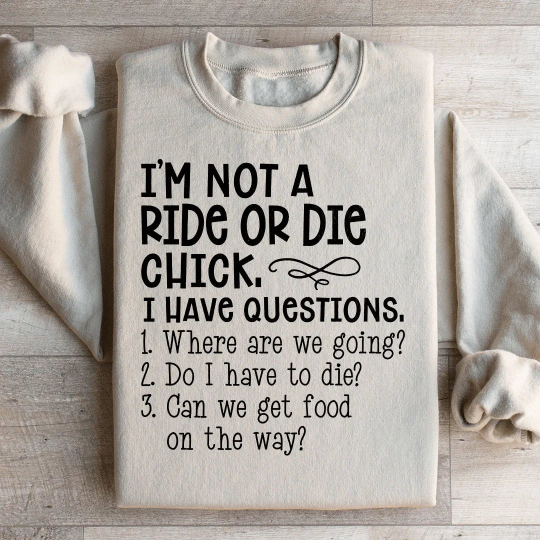 Rie Or Die Chick Sweatshirt
