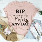 Rip Can Tag This Heifer Any Day Tee