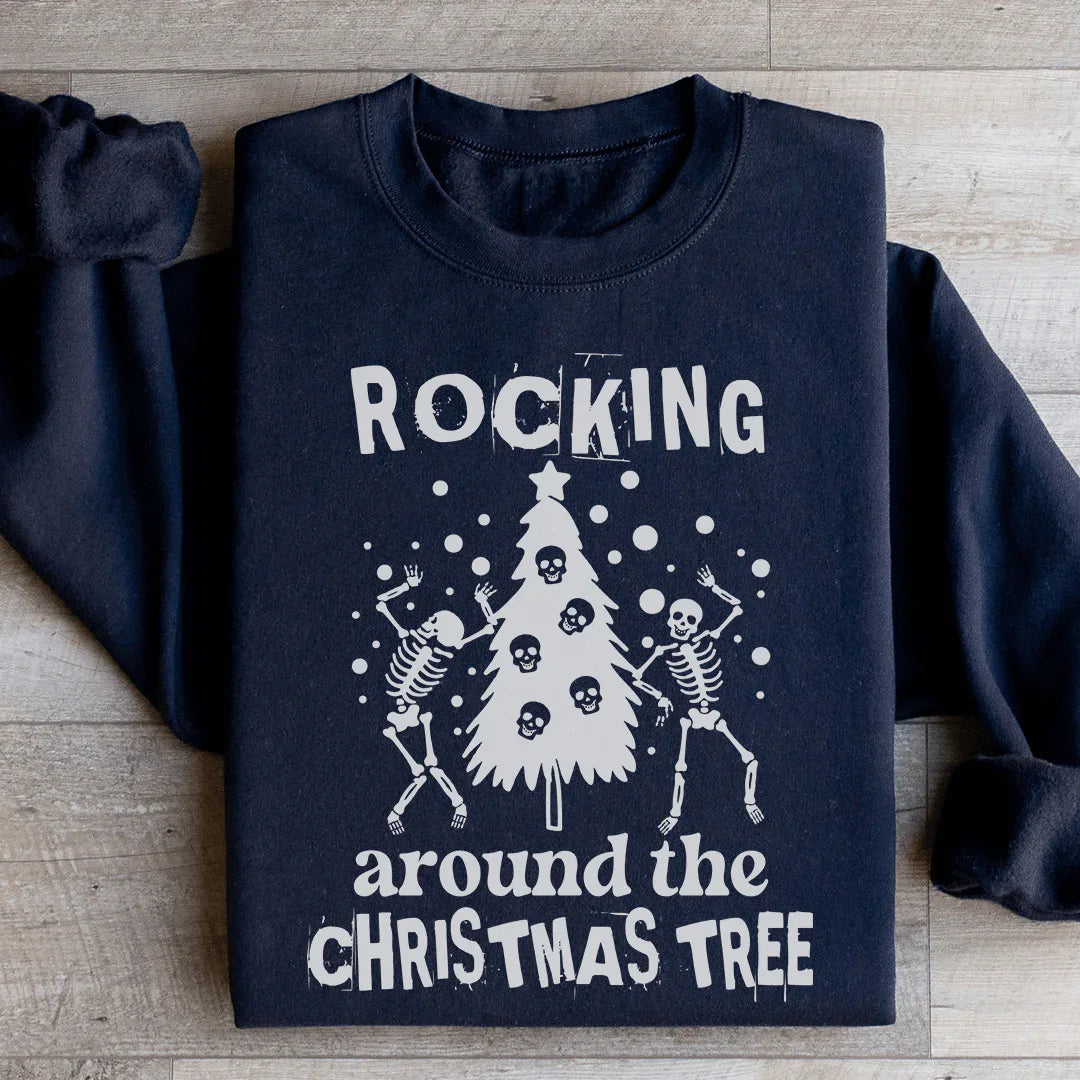 Rocking Around The Christmas Tree Sweatshirt