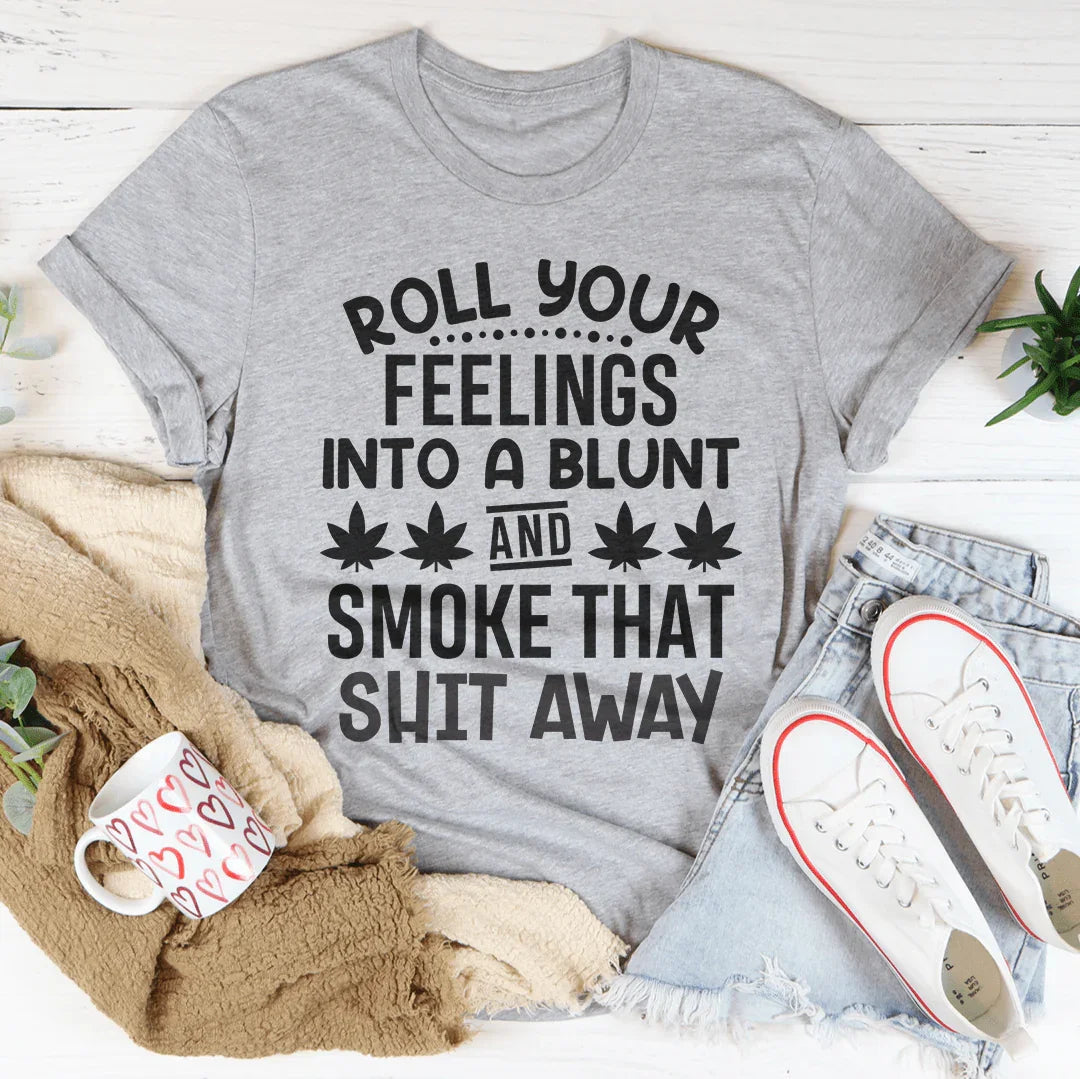 Roll Your Feelings Tee
