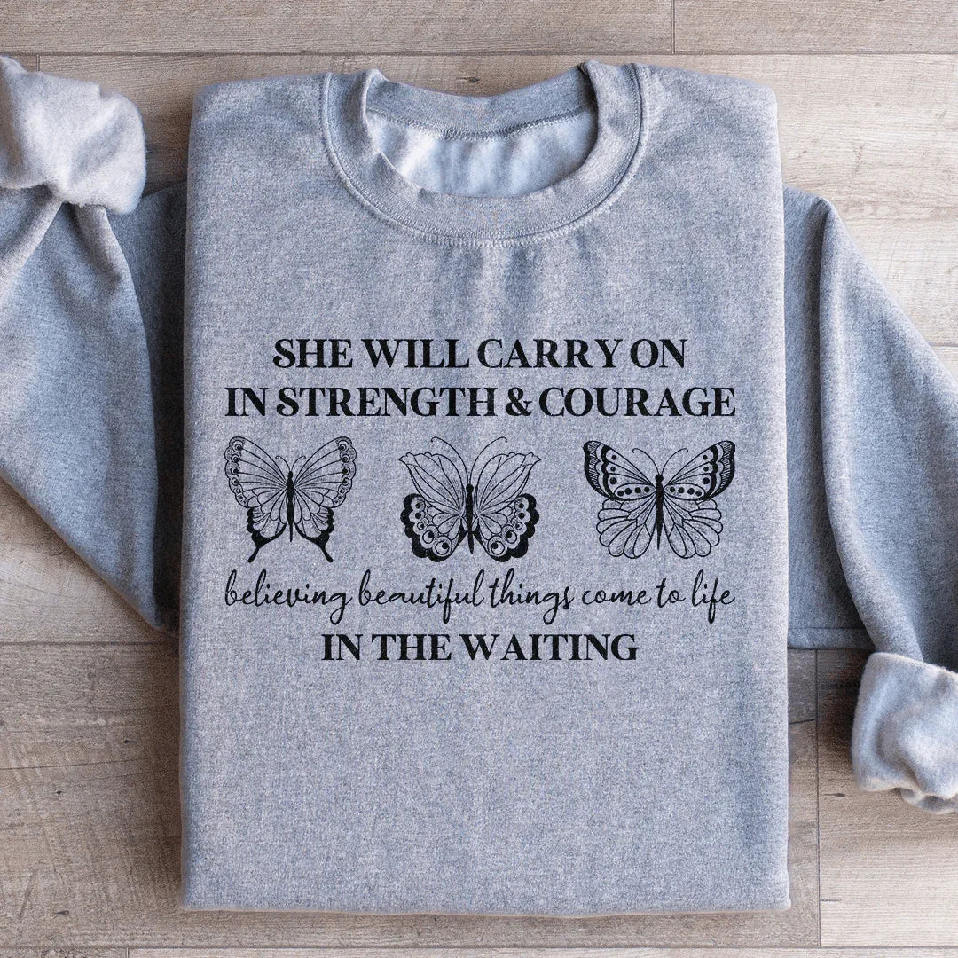 She Will Carry On Sweatshirt