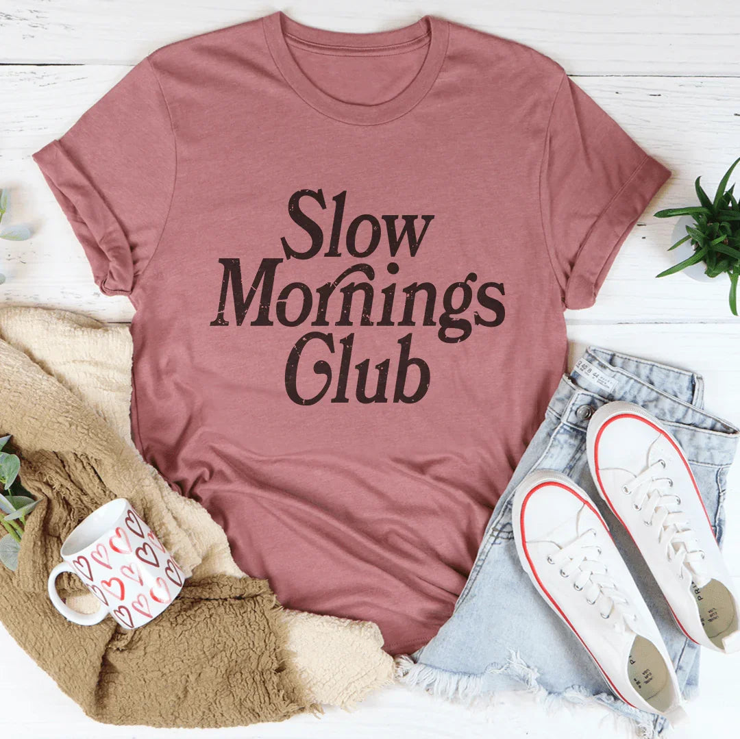 Slow Morning Club Tee