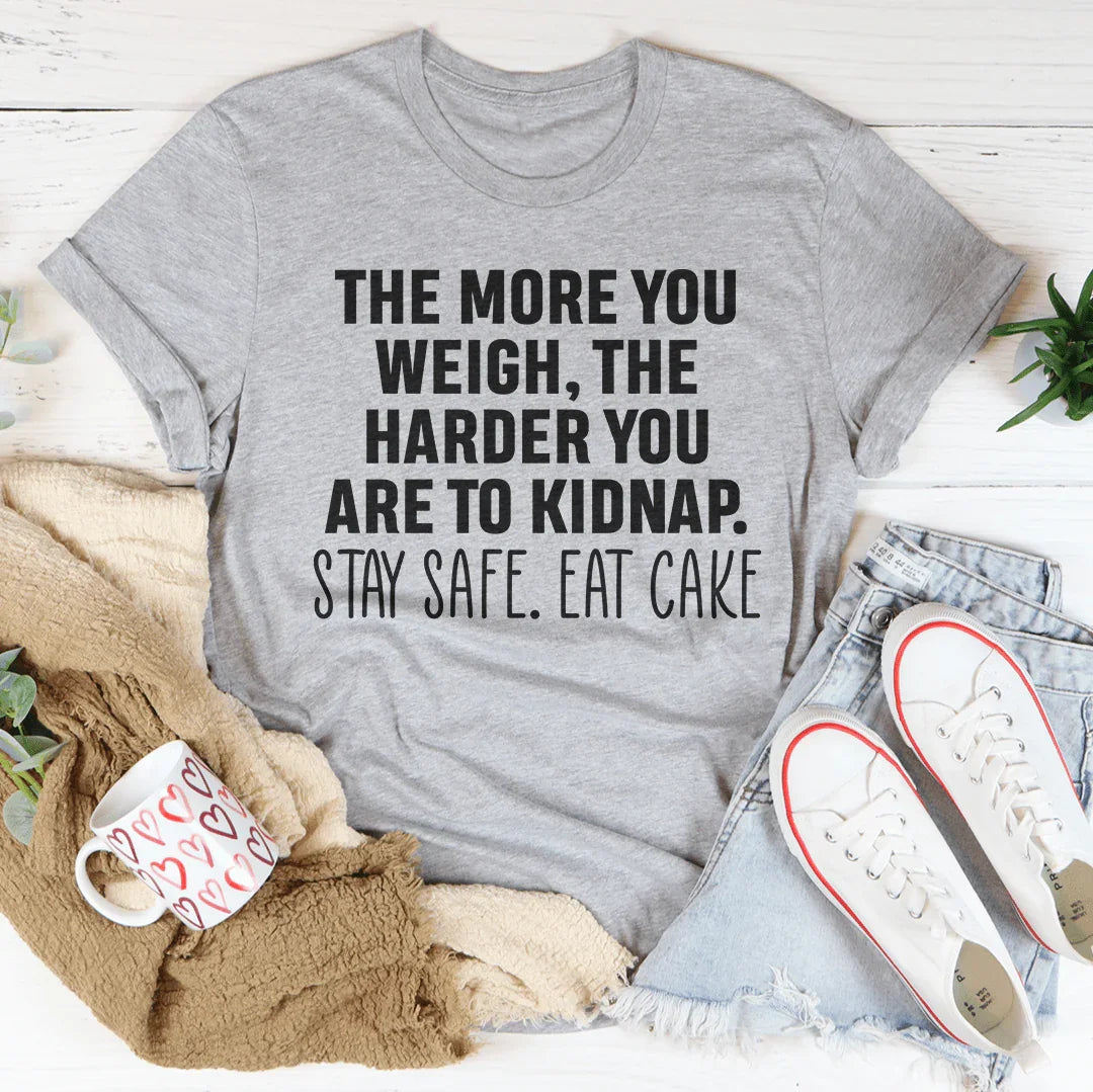 Stay Safe Eat Cake Tee