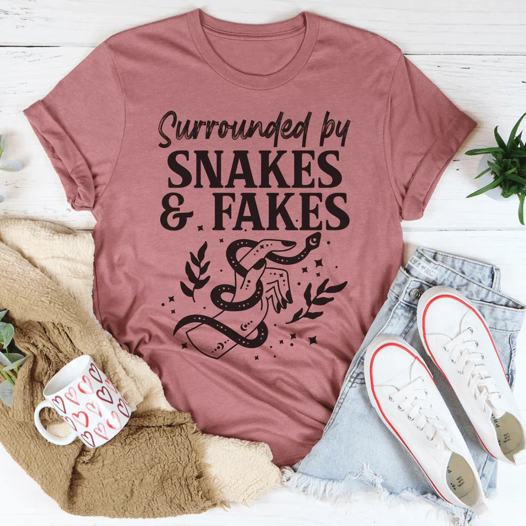 Surrounded By Snakes & Fakes Tee