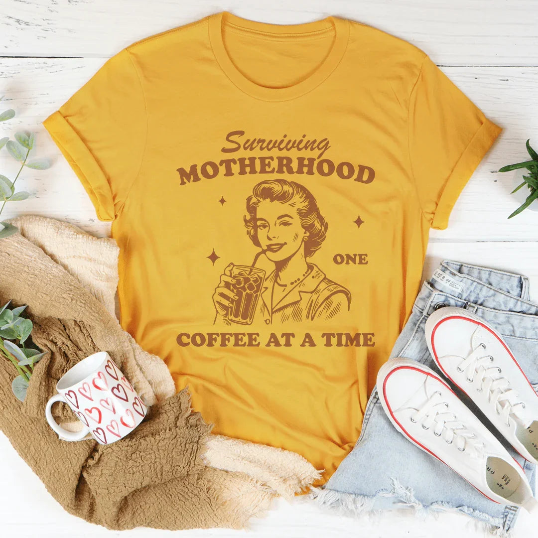 Surviving Motherhood Tee