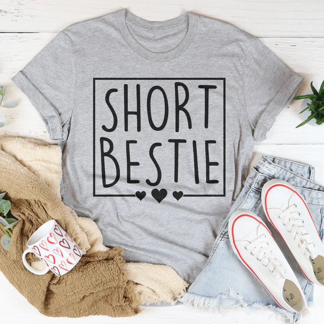 Tall Bestie Short Bestie Tee