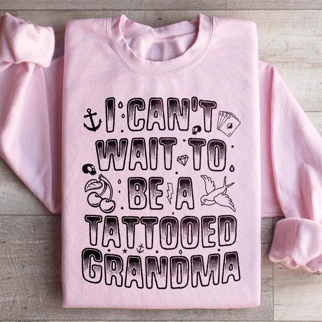 Tattooed Grandma Sweatshirt