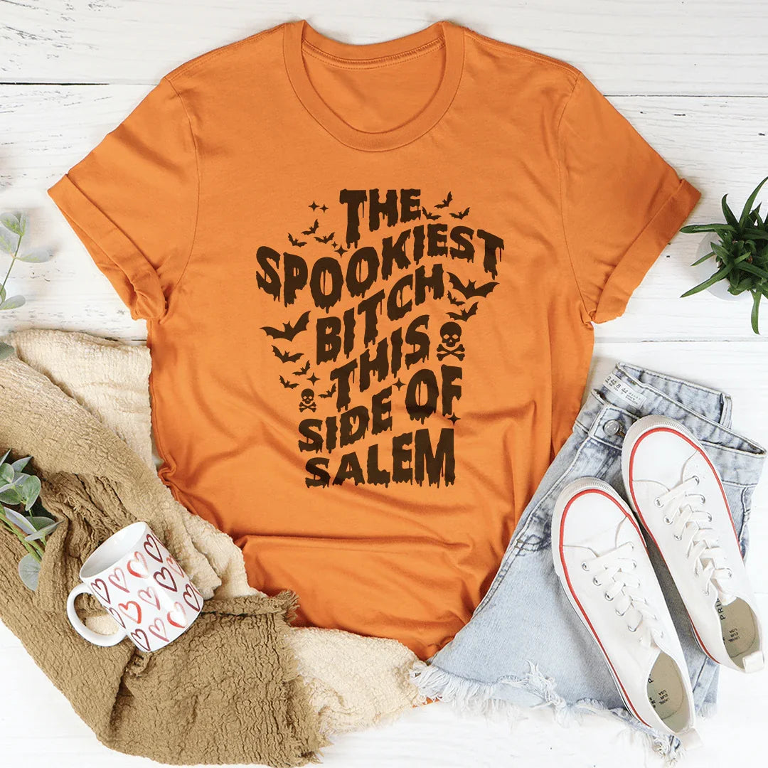 The Spookiest Bitch This Side Of Salem Tee