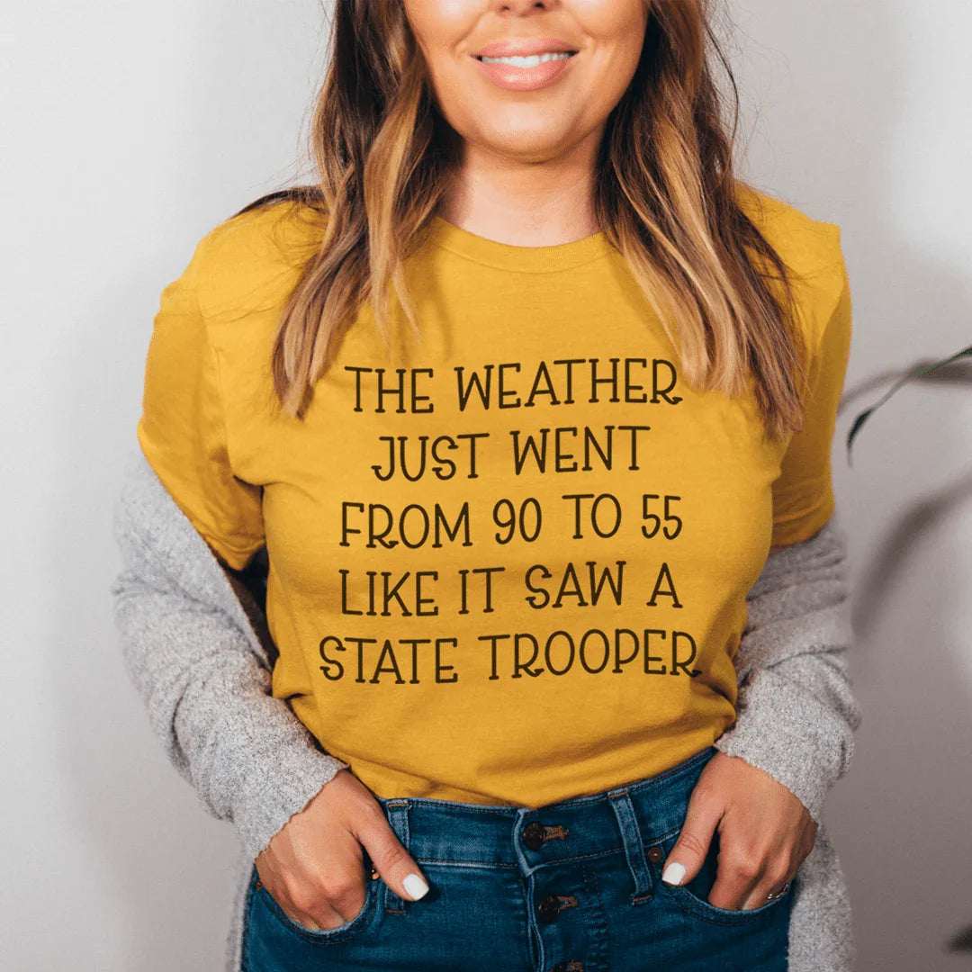 The Weather Just Went From 90 to 55 Tee