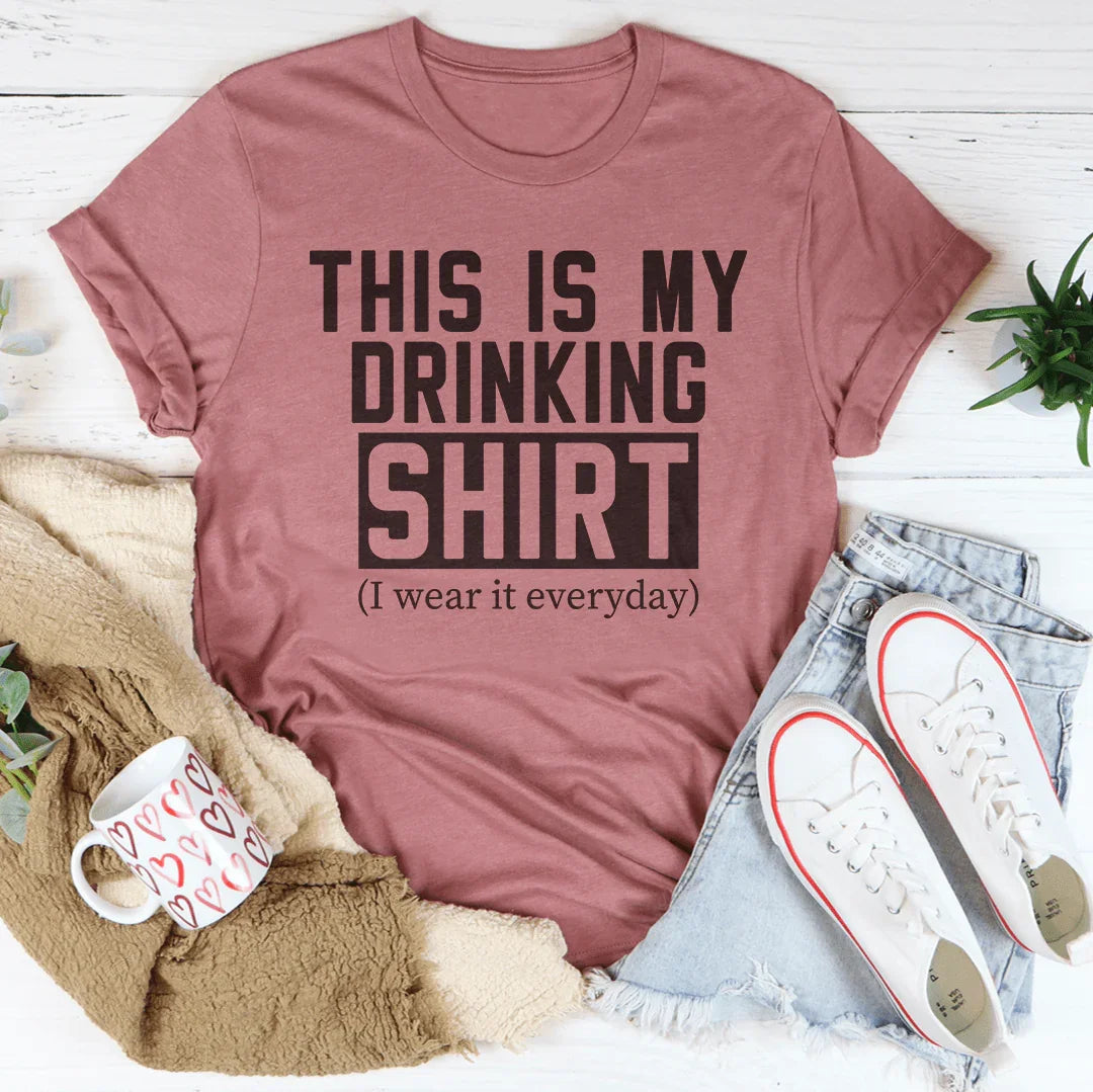 This Is My Drinking Shirt Tee