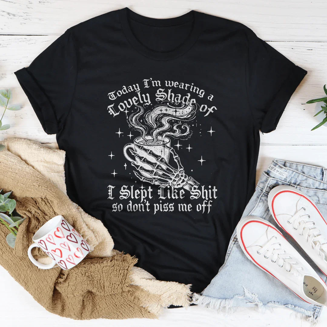Today I’m Wearing A Lovely Shade Of Tee