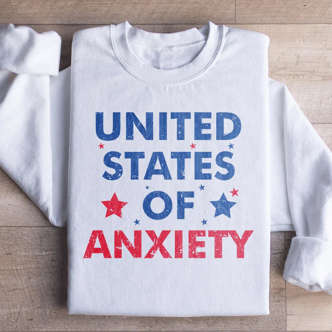 United States Of Anxiety Sweatshirt