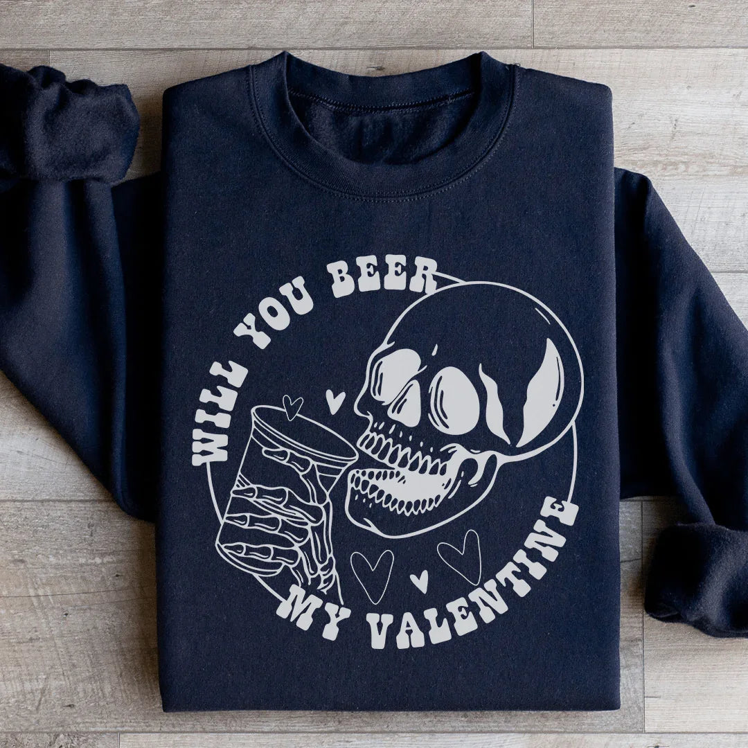 Will You Beer My Valentine Sweatshirt
